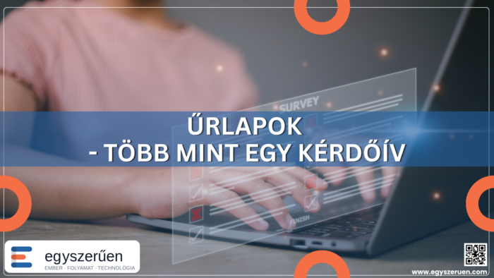 Digitális űrlapok és adatbekérés a mindennapi munkában